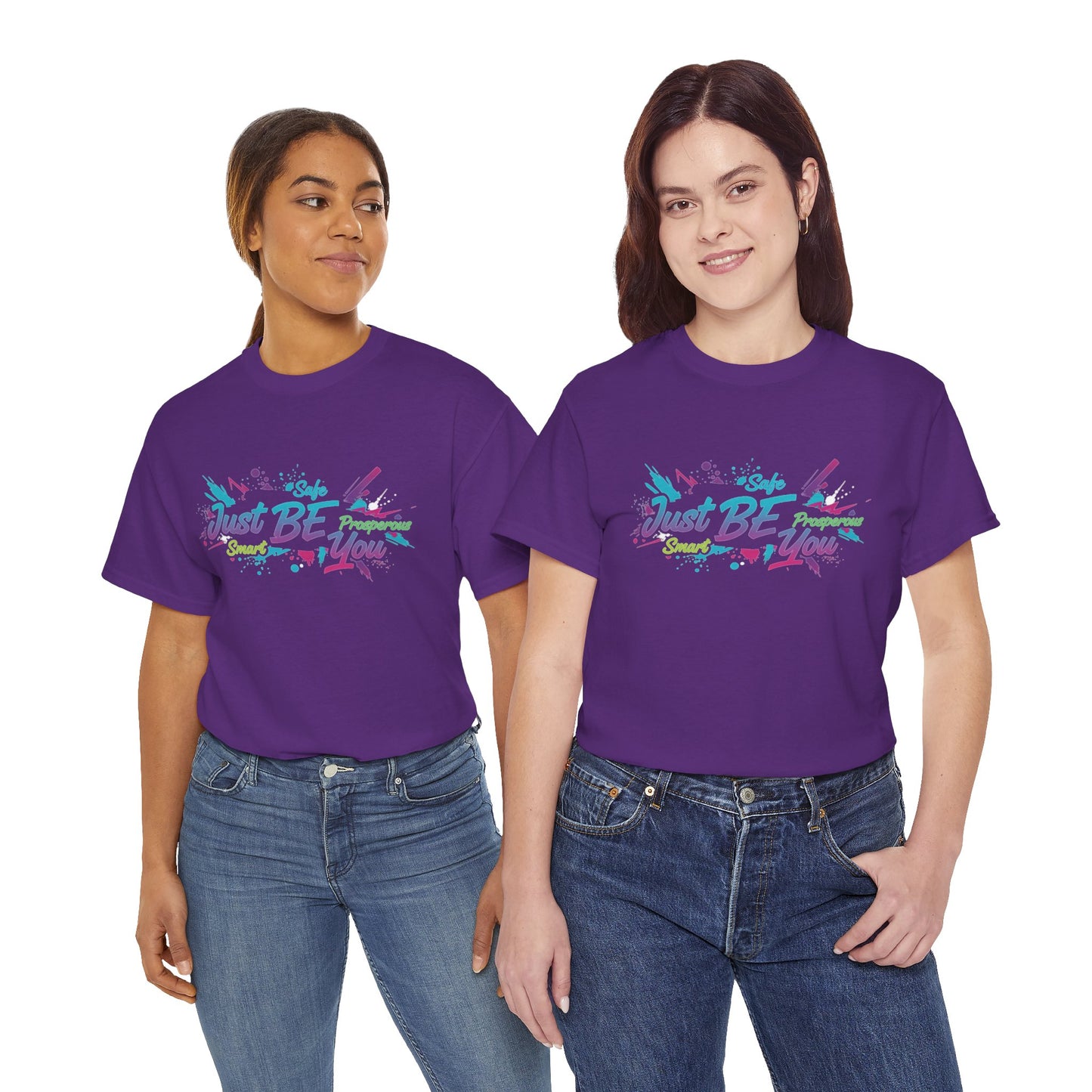 Just Be You T-Shirt — Colorful Inspirational Graphic Tee Streetwear