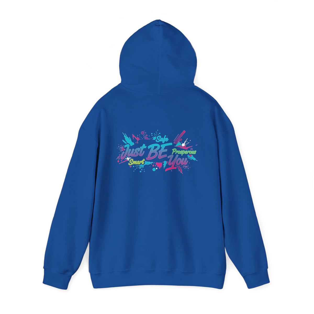 Pullover Hoodie | Just Be You | Inspirational Graphic Hooded Sweatshirt