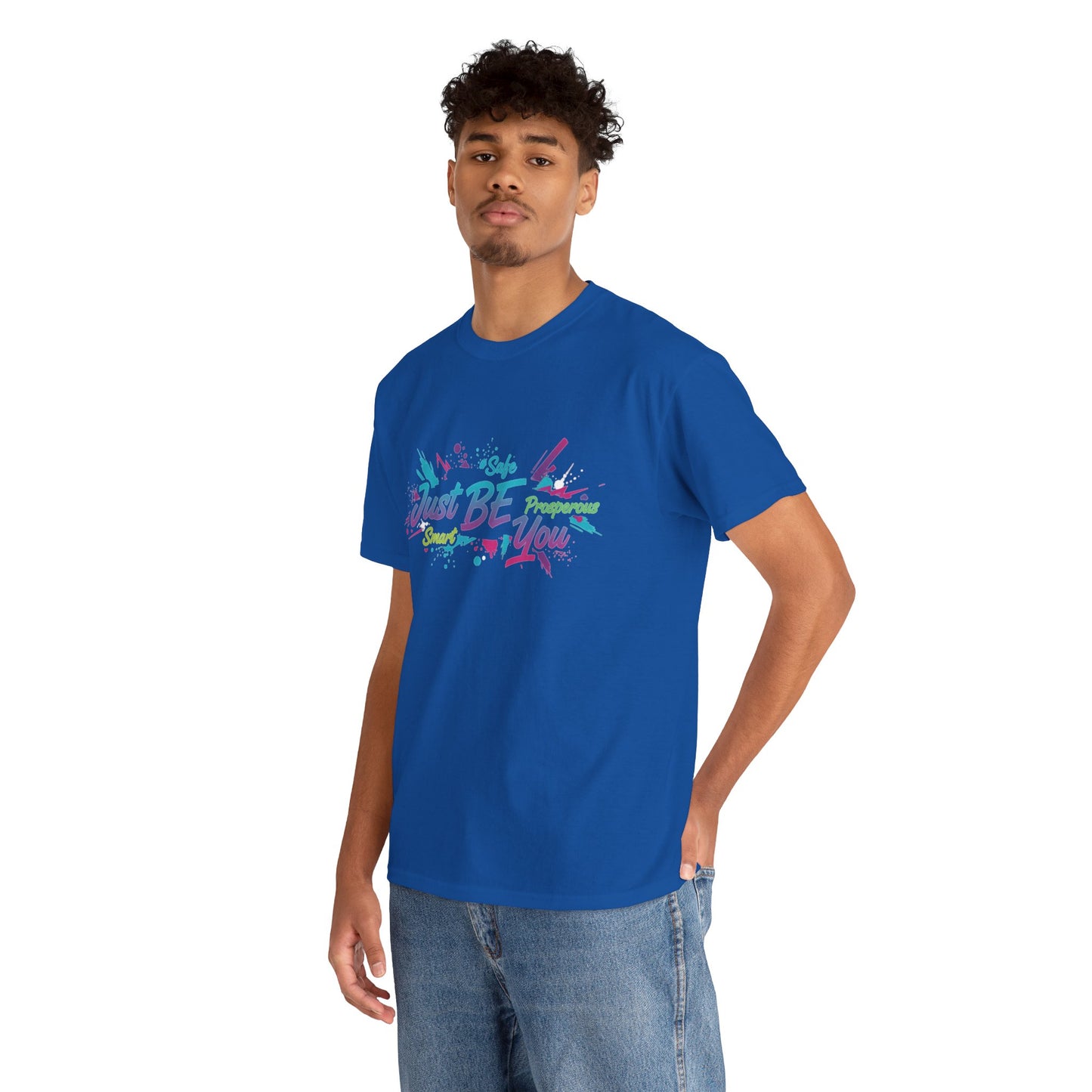 Just Be You T-Shirt — Colorful Inspirational Graphic Tee Streetwear