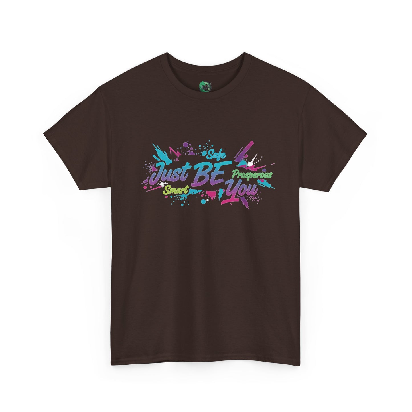 Just Be You T-Shirt — Colorful Inspirational Graphic Tee Streetwear