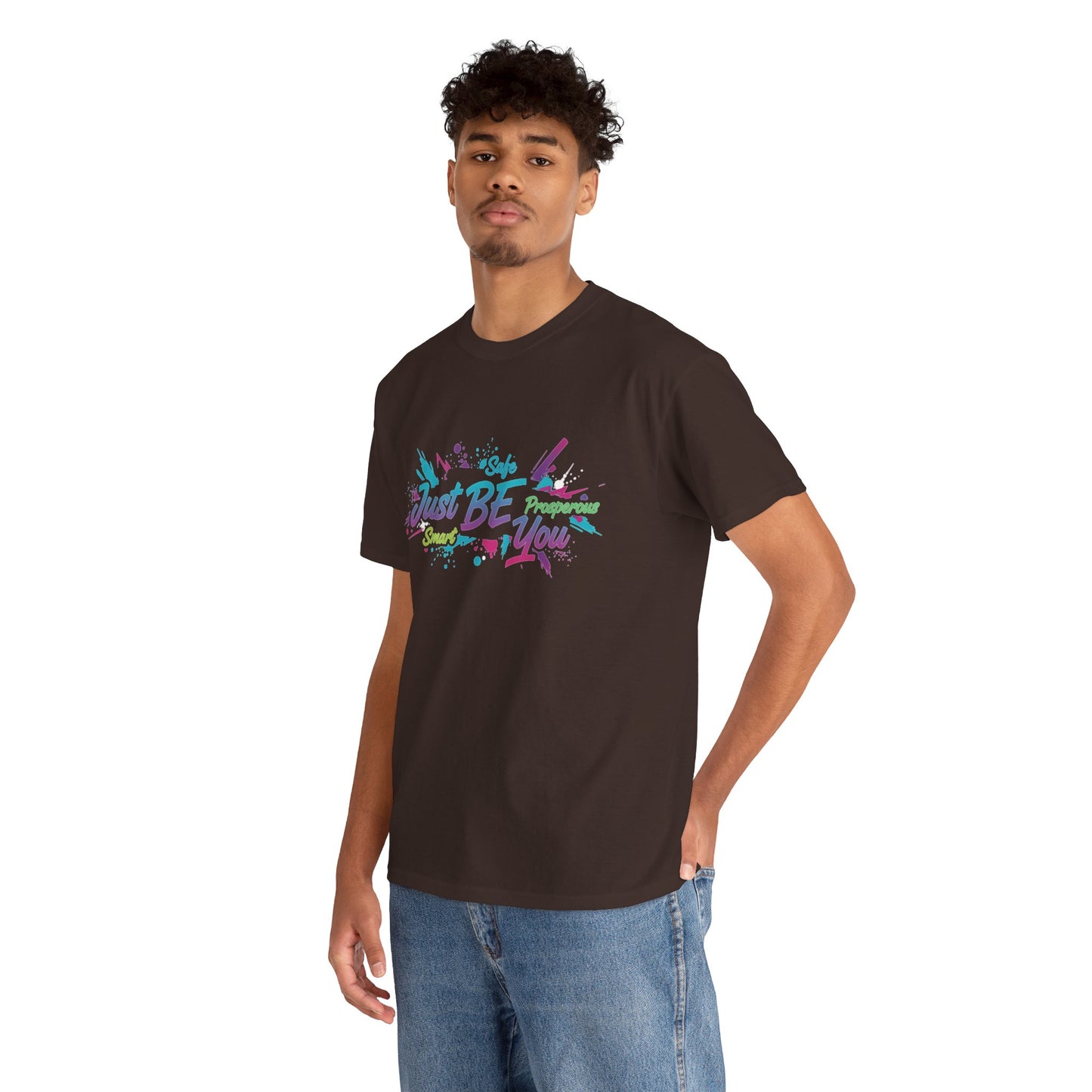 Just Be You T-Shirt — Colorful Inspirational Graphic Tee Streetwear