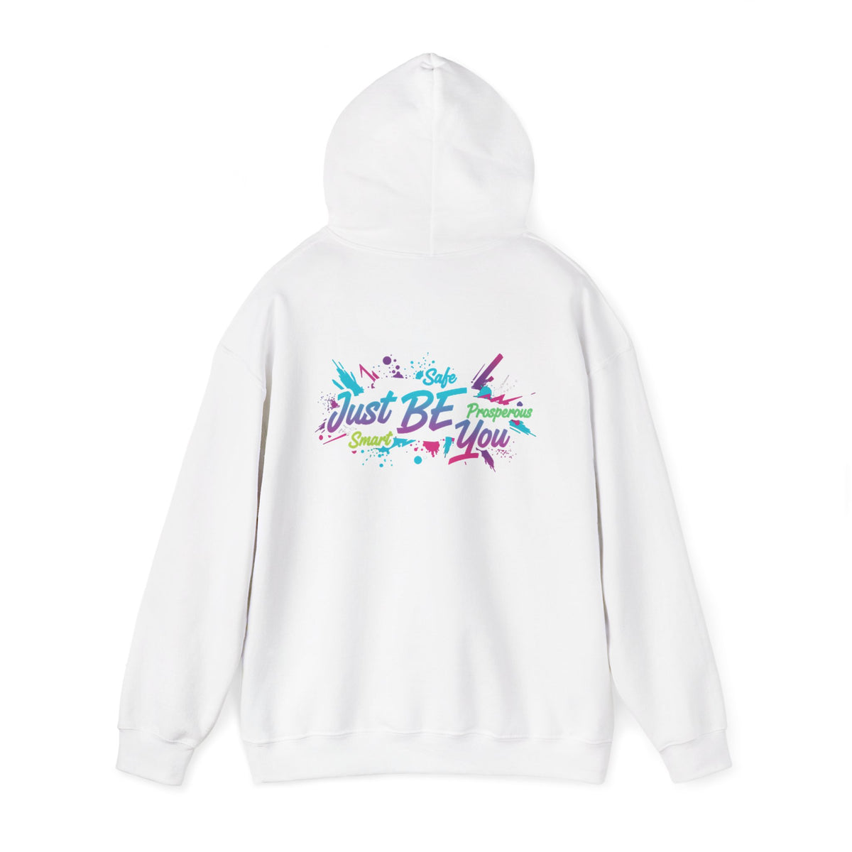 Pullover Hoodie | Just Be You | Inspirational Graphic Hooded Sweatshirt