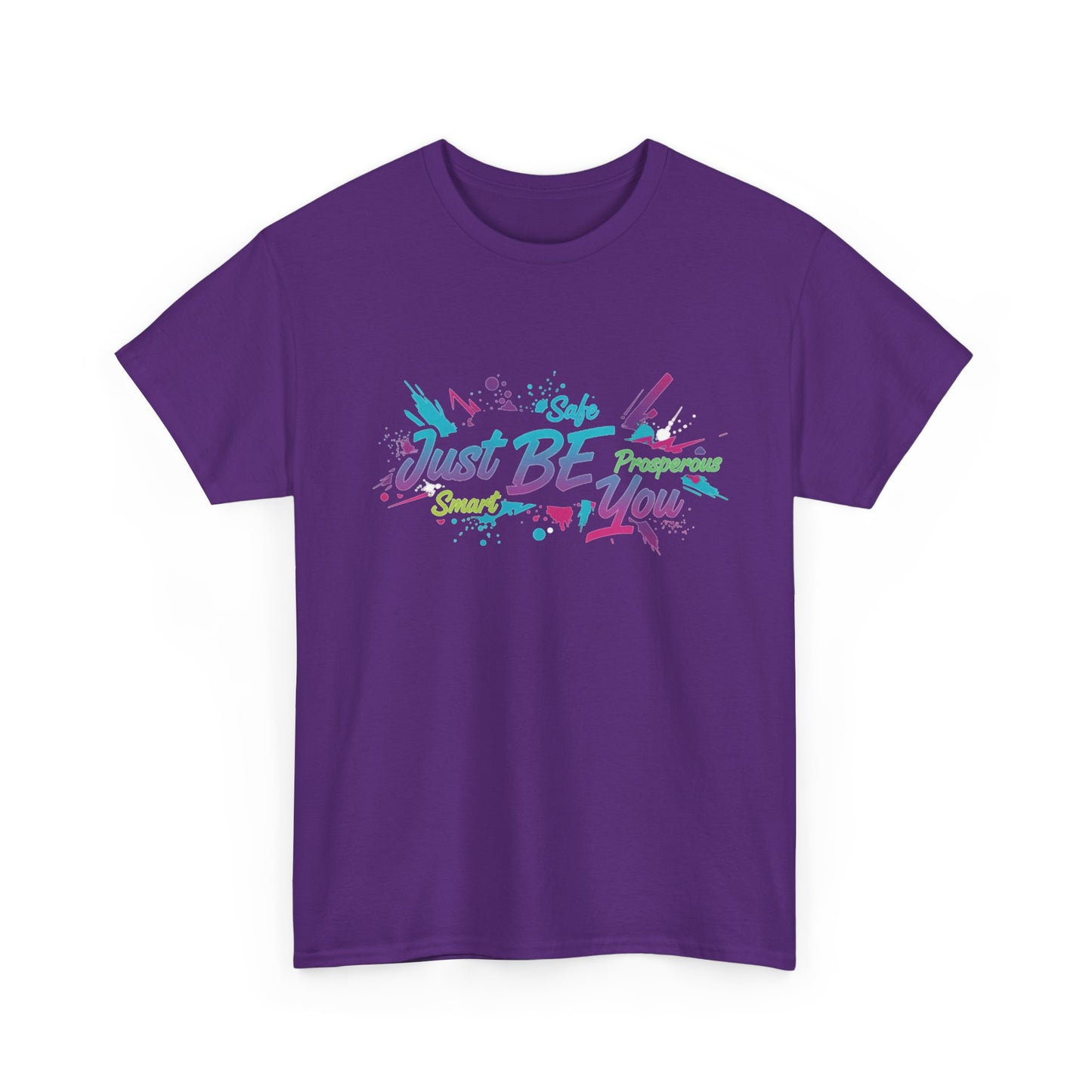 Just Be You T-Shirt — Colorful Inspirational Graphic Tee Streetwear