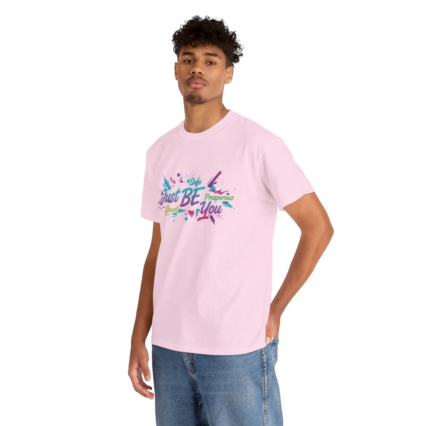 Just Be You T-Shirt — Colorful Inspirational Graphic Tee Streetwear